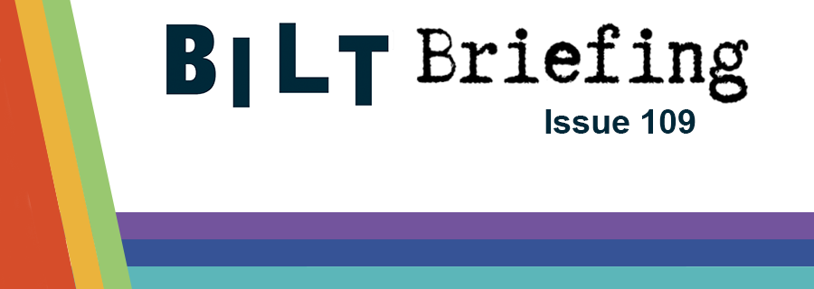 BILT Briefing Issue 109