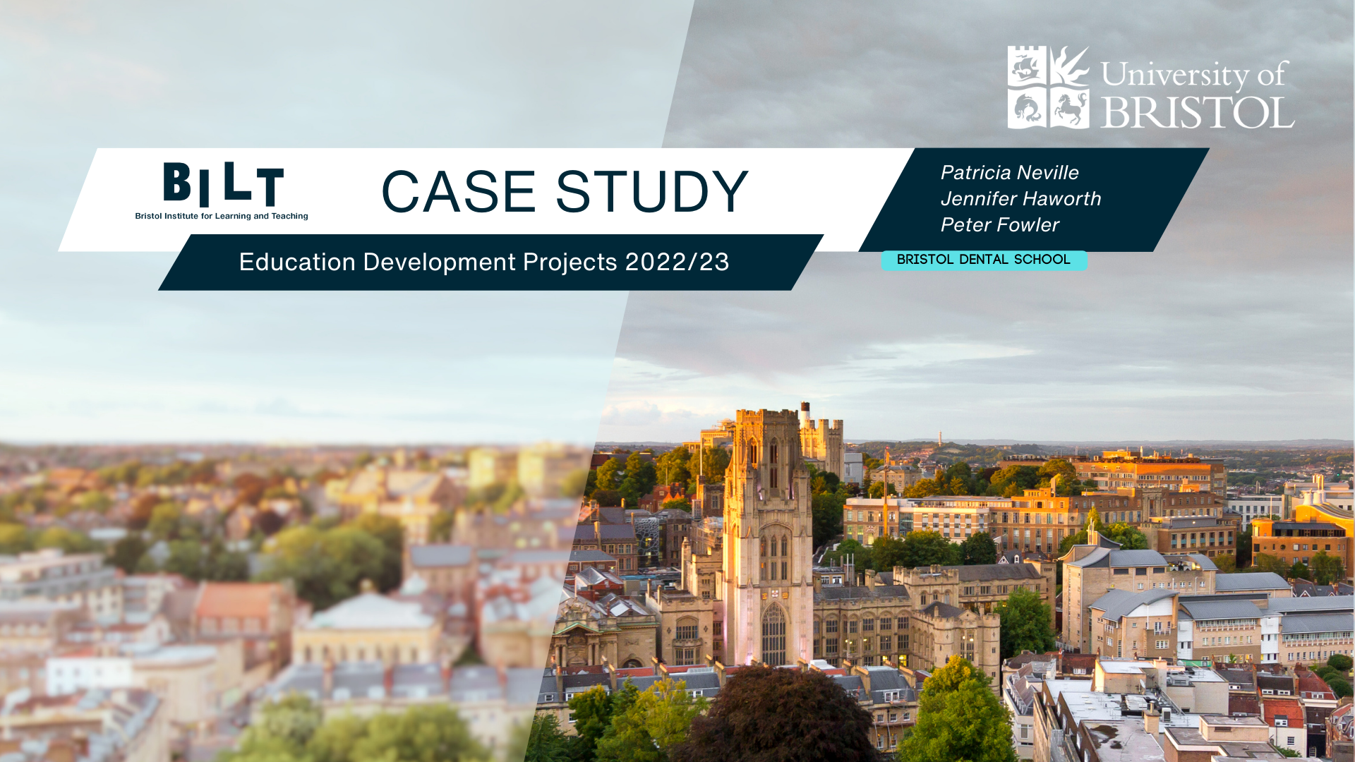 Case study: The postgraduate educational environment at the University of Bristol Dental School Case study