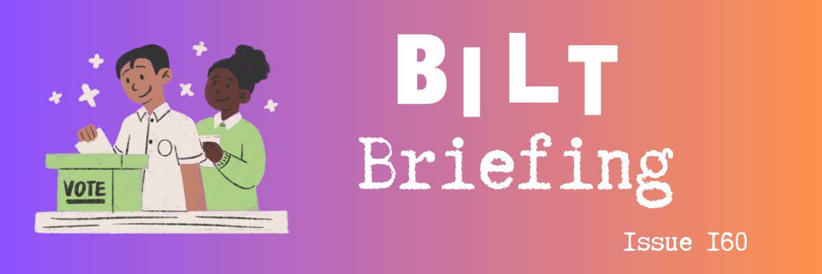 BILT Briefing Issue 160