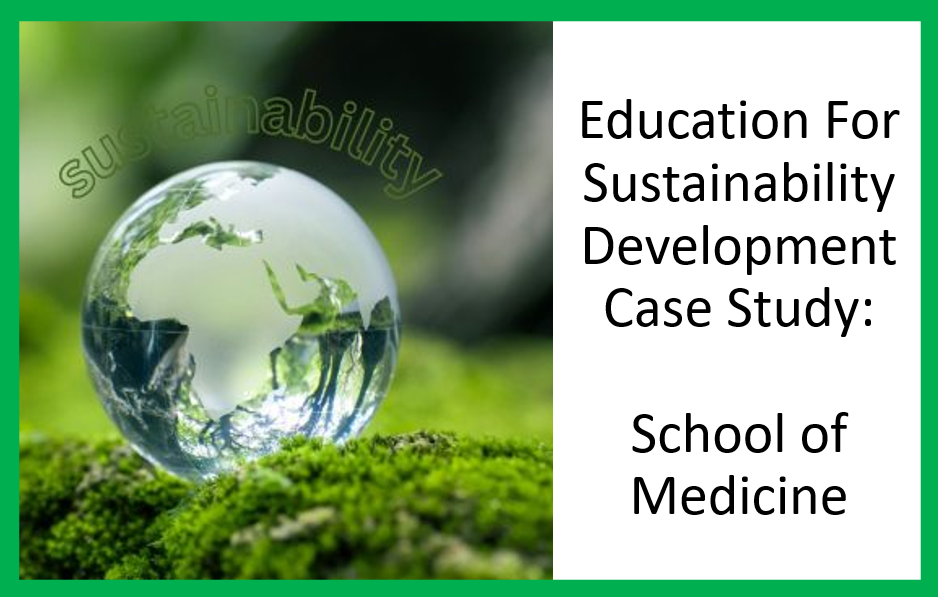Education For Sustainability Development Case Study: Faculty of Health and Life Sciences